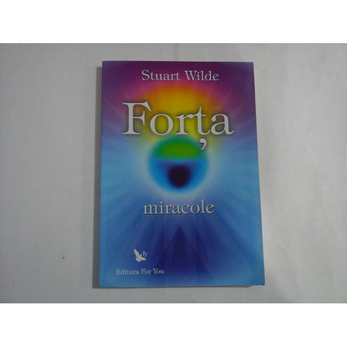     FORTA.  MIRACOLE  -  Stuart  WILDE 